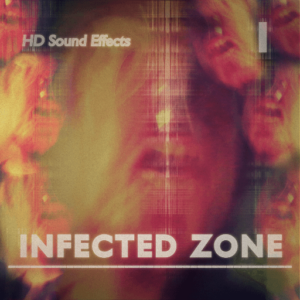 A chaotic image of faces titled "INFECTED ZONE" on Sonniss, showcasing an SFX library of HD sound effects.