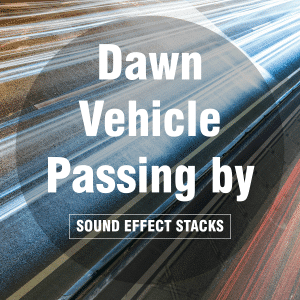 Image of a vehicle passing at dawn sfx library on Sonniss, perfect for city road ambience sound effects collections.