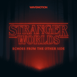 A glowing red neon sign advertises "Stranger Worlds" SFX library by Wavemotion in a misty, dark forest on Sonniss.