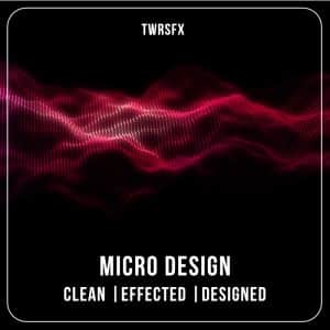 Abstract digital waves in pink and red on a black background, with "TWRSFX" at the top and "MICRO DESIGN Clean | Effected | Designed" below.
