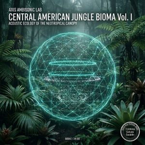 A blue geometric sphere made of lines and dots floats among dense green jungle foliage. Text: “Central American Jungle Bioma Vol. 1 – Acoustic Ecology of the Neotropical Canopy.”.