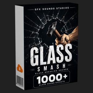 A software box labeled “GLASS SMASH” displays a hand holding a hammer breaking glass and promotes 1000+ glass sound effects by GFX Sounds Studios.
