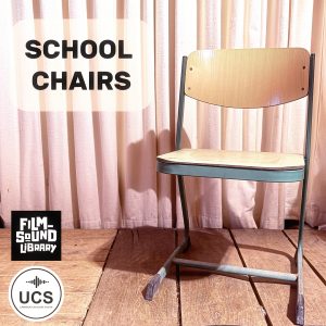 A wooden school chair with metal legs is placed on a wooden floor in front of beige curtains. The words “SCHOOL CHAIRS” appear as text, with Film Sound Library and UCS logos displayed in the lower left corner.