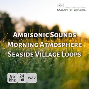Dewy grass at sunrise is the cover art for Ambisonic Sounds - Morning Atmosphere Seaside Village Loops.