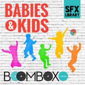 Babies & Kid Sound Effects,Sound Effects Library, Sound Effects, Sound Effects Download, Royalty Free Sound Effects