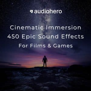A person under a starry sky highlights an SFX library on Sonniss: "audiohero Cinematic Immersion 450 Epic Sound Effects".