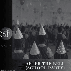 Black and white photo of children in party hats at a decorated school event with balloons. Text: “After the Bell (School Party), Vol. 2, Speakfir, 24Bit/96kHz WAV.”.