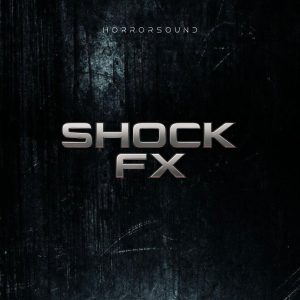 Dark metallic background featuring the word “HORRORSOUND” at the top and large, bold, silver text reading “SHOCK FX” in the center.